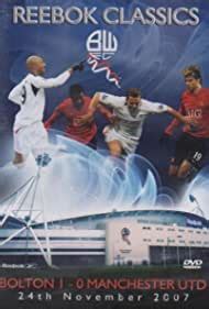 Bolton Wanderers vs Manchester United (2007) film online,Sorry I can't describe this movie actors